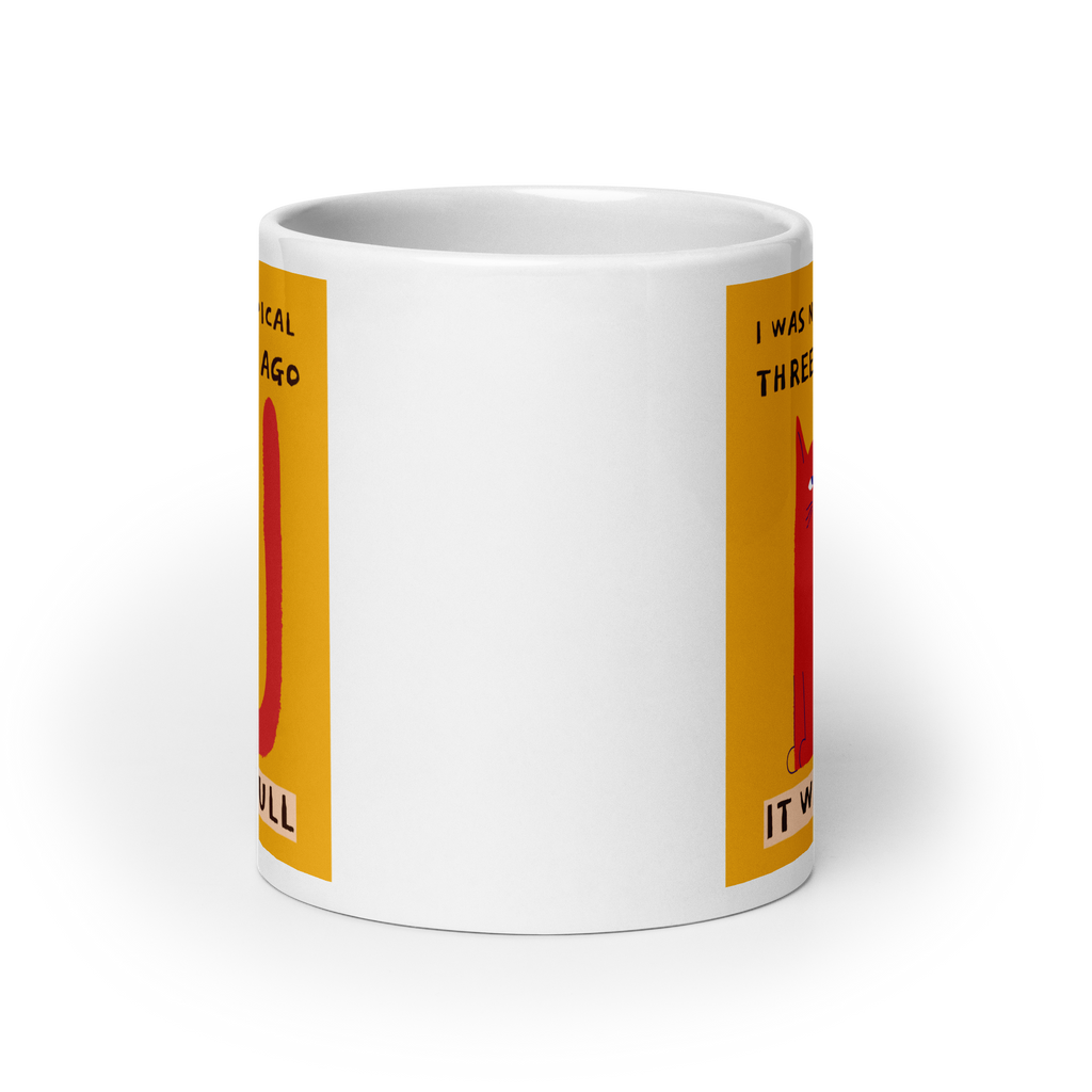 I Was Neurotypical Three Lives Ago. It Was Dull | Mug | Celebrating ND white-glossy-mug-white-20-oz-front-view-67dc4f90866d7 Kitchen & Dining > Drinkware > Mugs