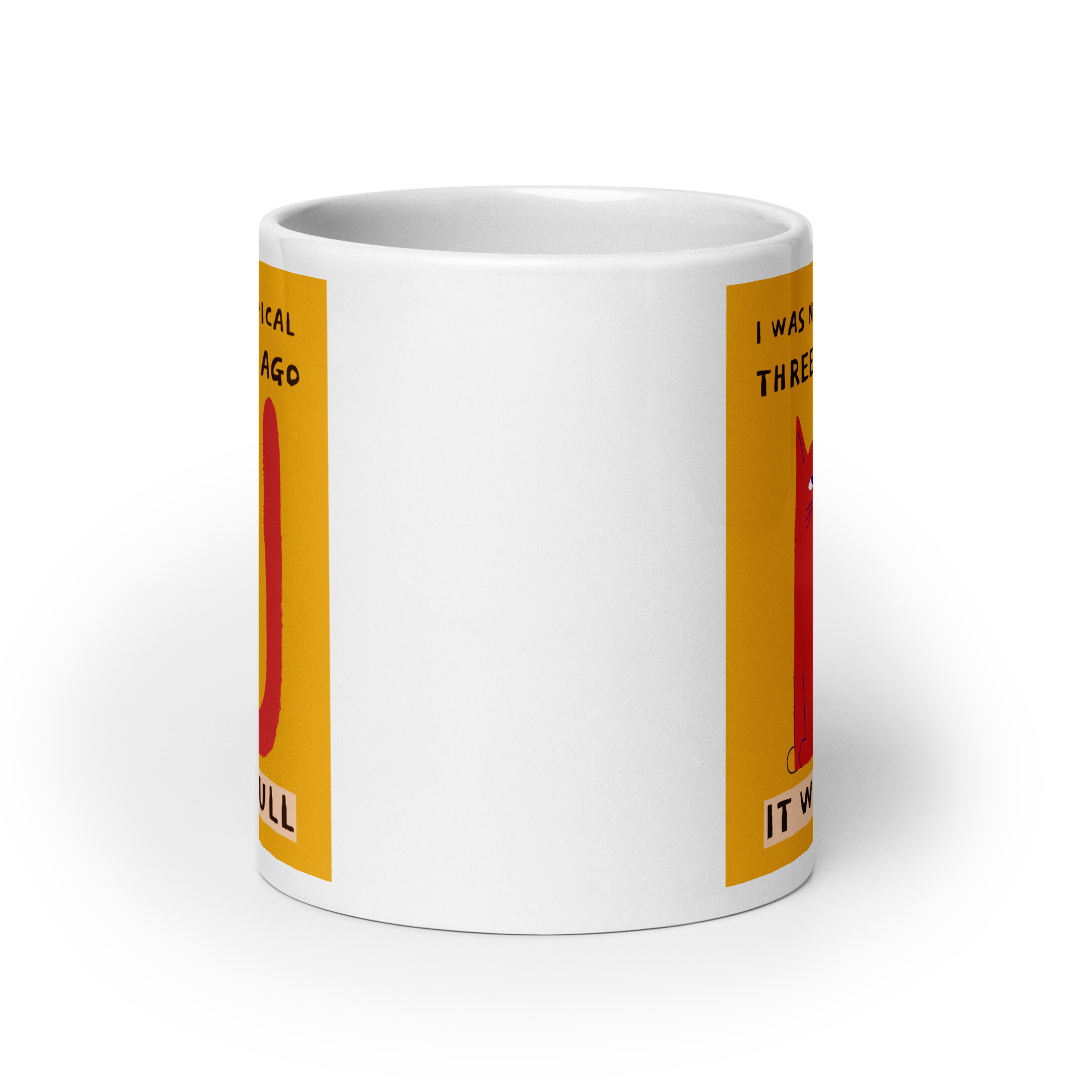 I Was Neurotypical Three Lives Ago. It Was Dull | Mug | Celebrating ND white-glossy-mug-white-20-oz-front-view-67dc4f90866d7 Kitchen & Dining > Drinkware > Mugs