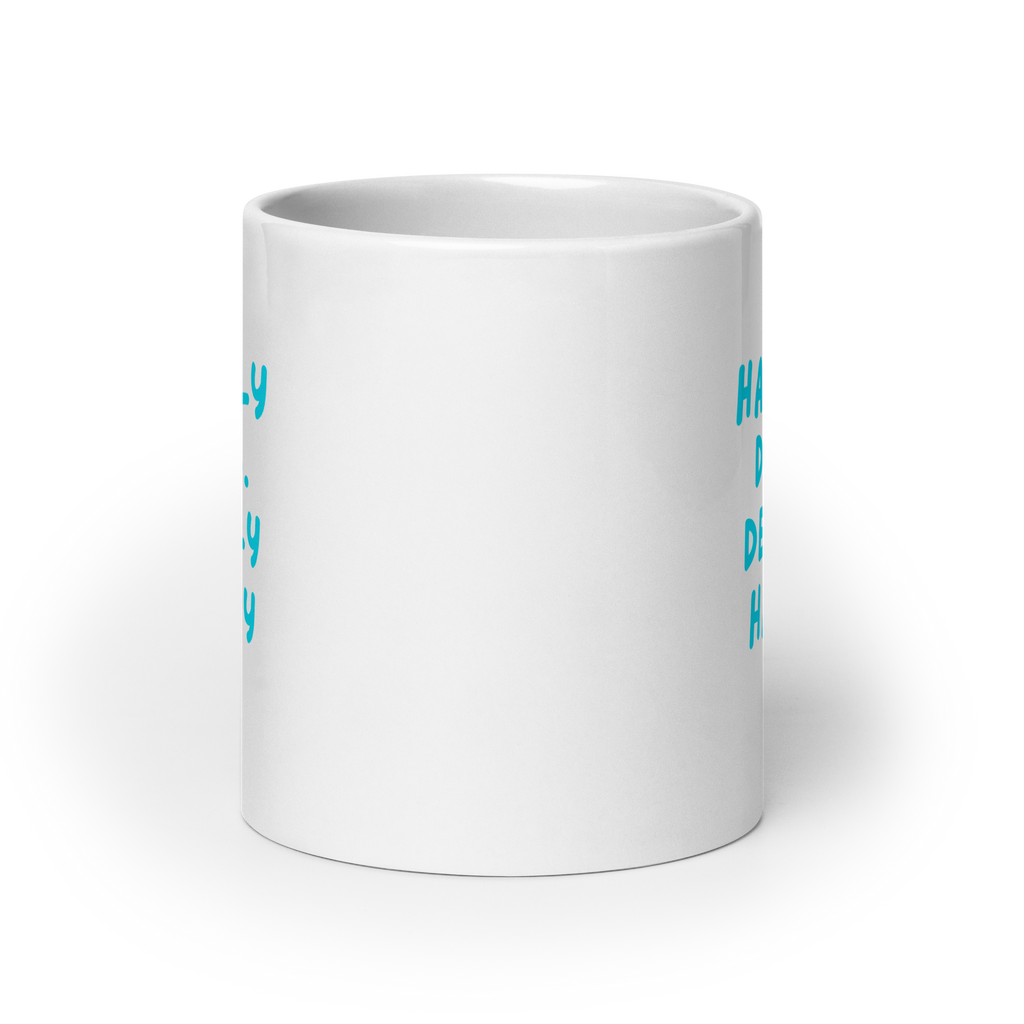 Happily Dull Deeply Happy | Glossy White Mug | Self-Care Gift white-glossy-mug-white-20-oz-front-view-67dc733991f24 Kitchen & Dining > Drinkware > Mugs