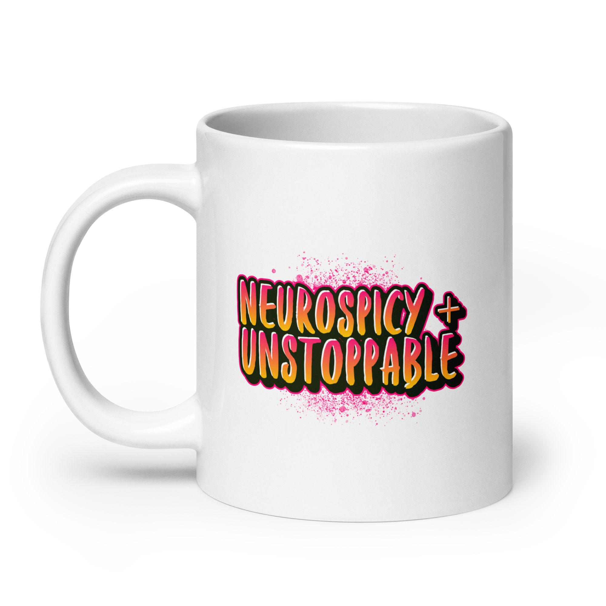 Neurospicy and Unstoppable | White Mug | Neurodivergent Gift white-glossy-mug-white-20-oz-handle-on-left-67d865e89a011 Kitchen & Dining > Drinkware > Mugs