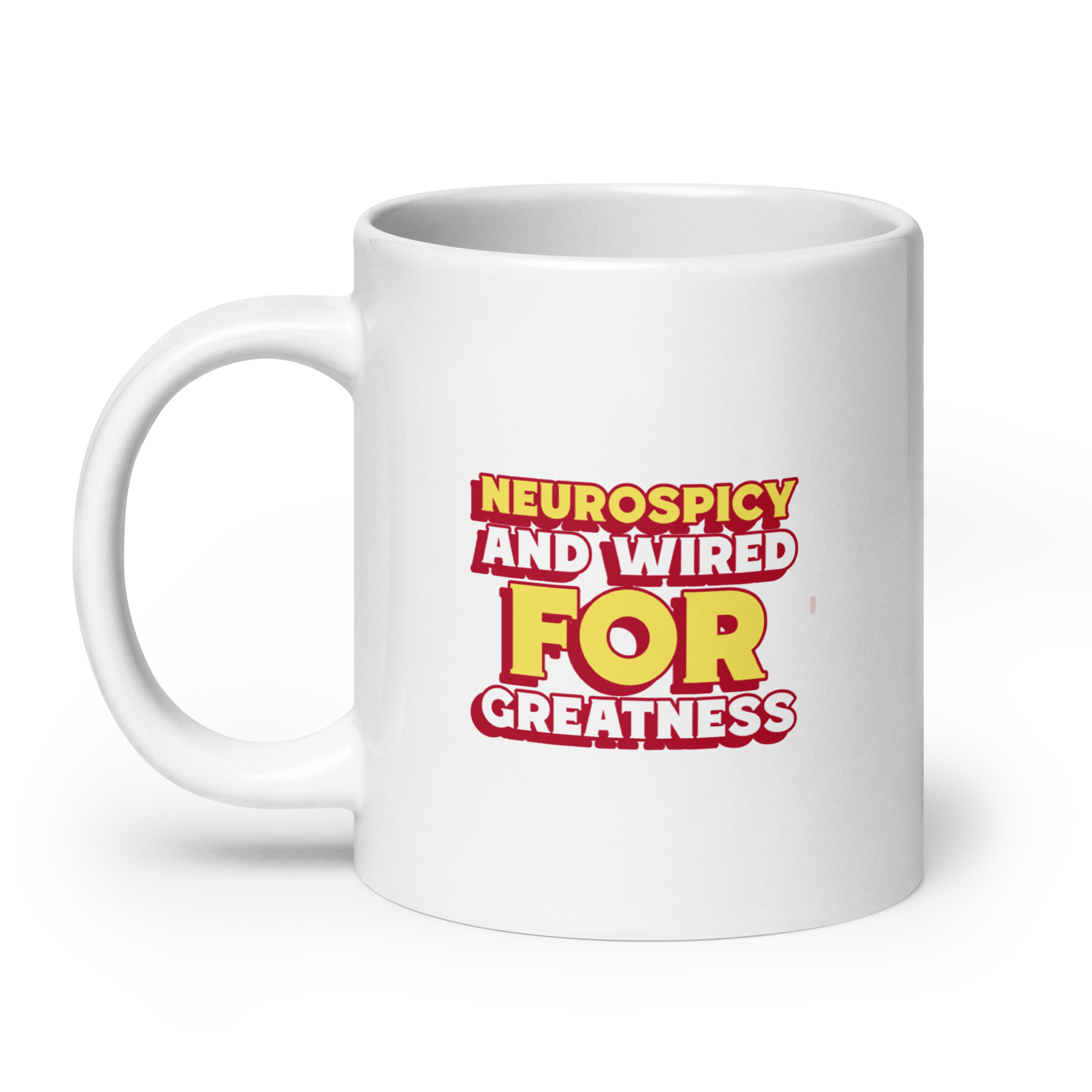 Neurospicy And Wired For Greatness | White Glossy Mug | The Neurospicy Store