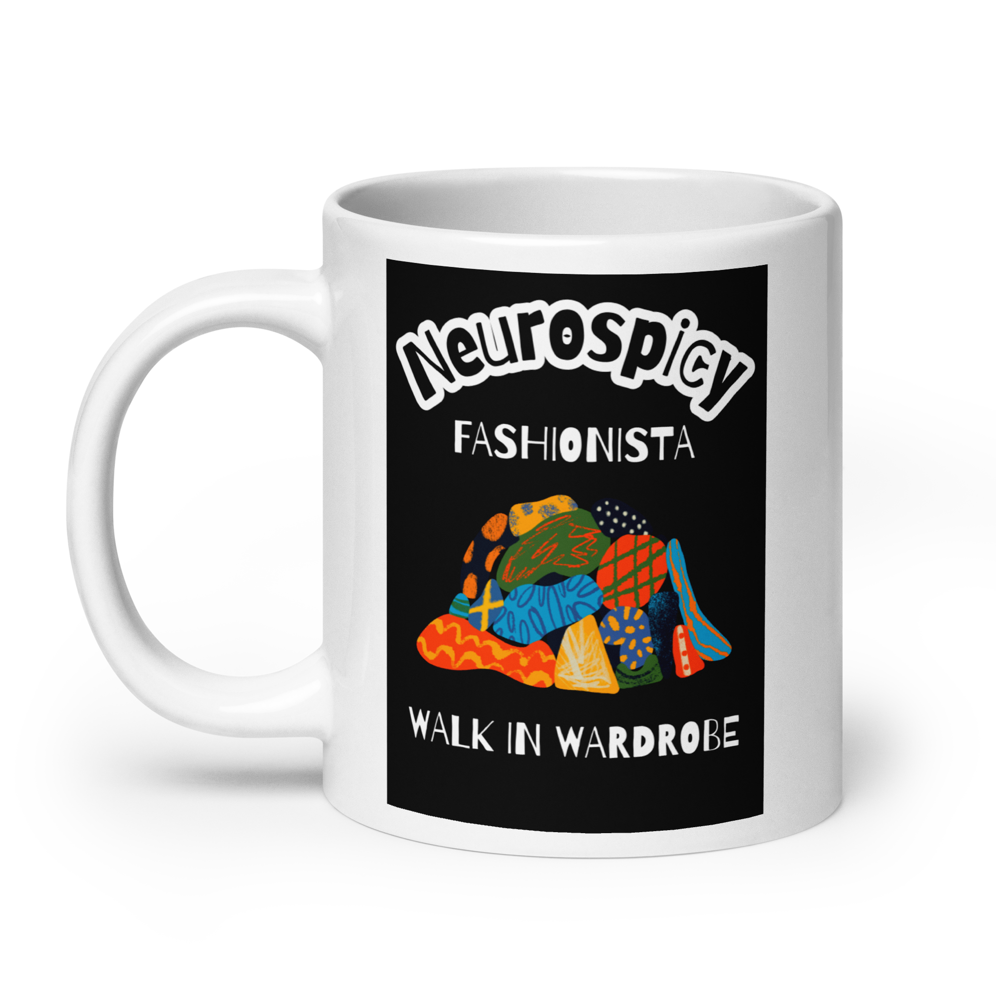 Neurospicy Fashionista Walk In Wardrobe | White Glossy Mug | The Neurospicy Store