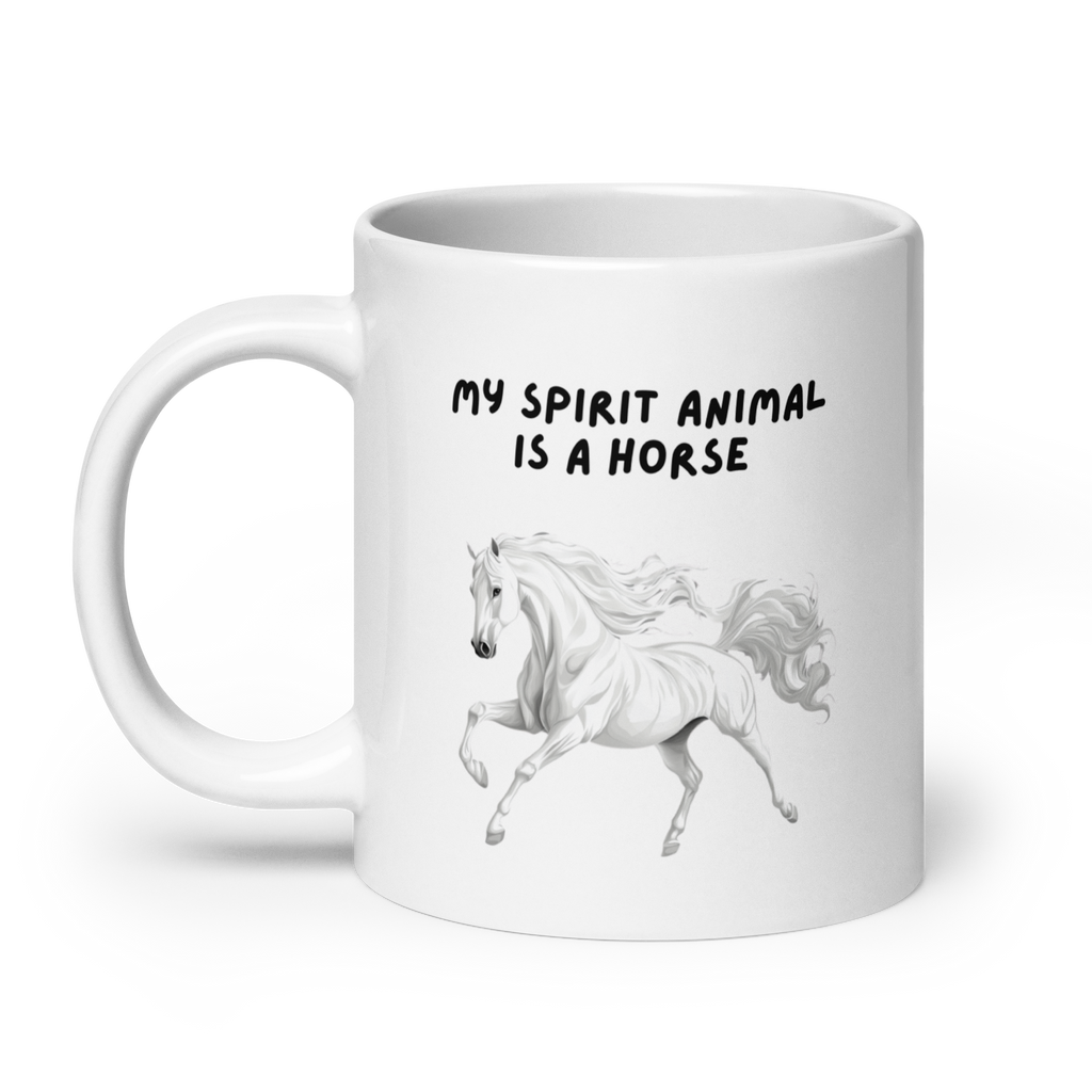 My Spirit Animal Is A Horse | White Glossy Mug | The Neurospicy Store