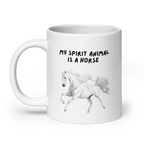 My Spirit Animal Is A Horse | White Glossy Mug | The Neurospicy Store