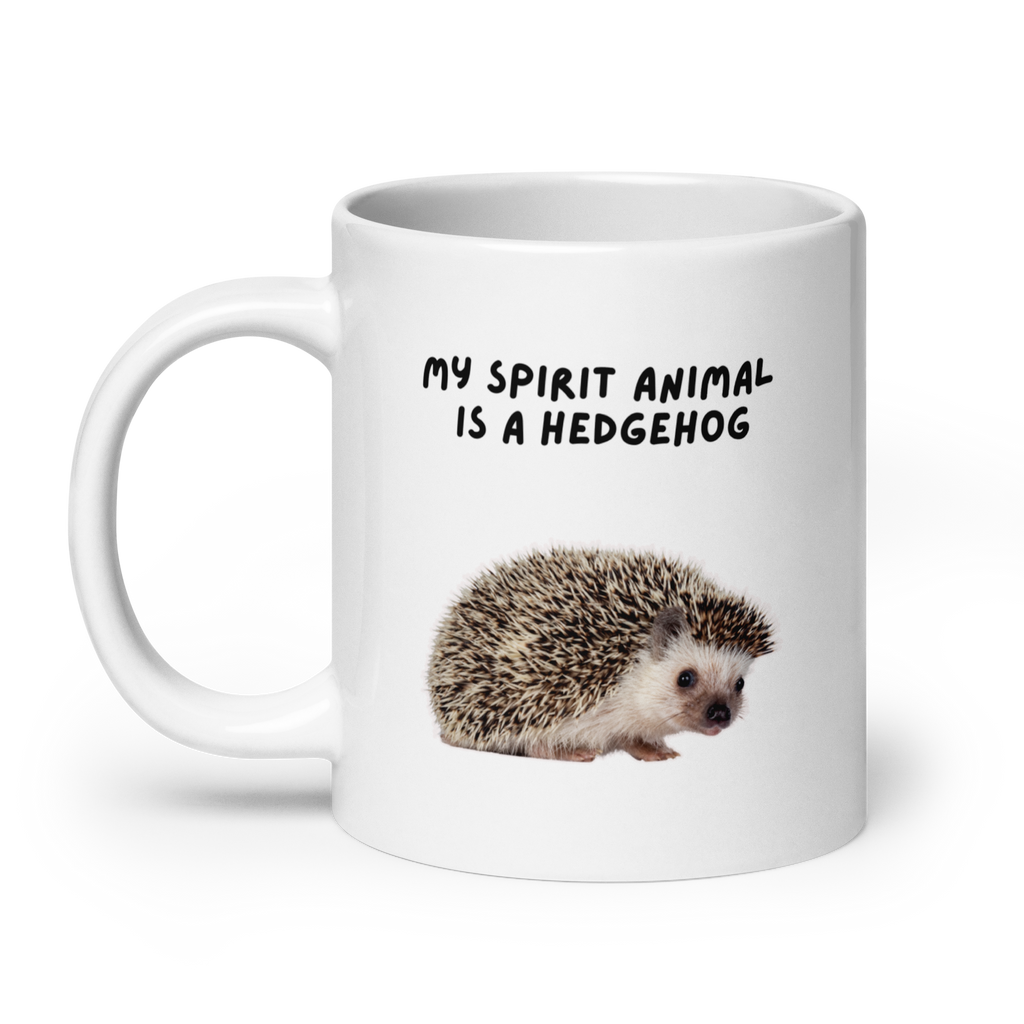 My Spirit Animal is A Hedgehog | White Glossy Mug | The Neurospicy Store