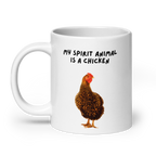 My Spirit Animal Is A Chicken | White Glossy Mug | The Neurospicy Store