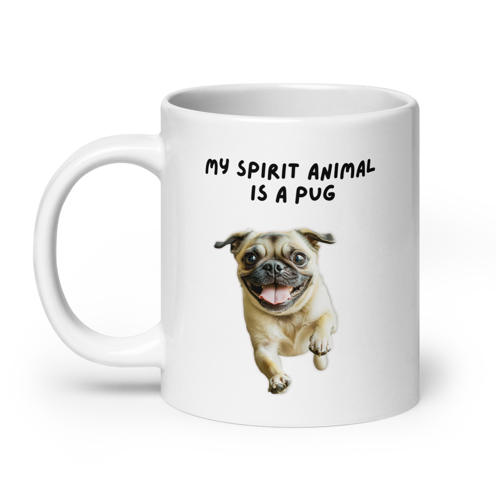 My Spirit Animal Is A Pug | White Glossy Mug | The Neurospicy Store