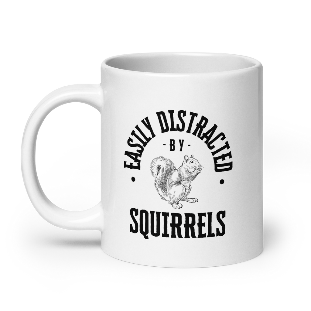 Easily Distracted By Squirrels | Glossy White Mug | Neurodivergent Humor white-glossy-mug-white-20-oz-handle-on-left-67dc757637ab4 Kitchen & Dining > Drinkware > Mugs