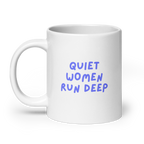 Quiet Women Run Deep Mug | Glossy White Mug | Gifts for Quiet Women white-glossy-mug-white-20-oz-handle-on-left-67dc768667934 Kitchen & Dining > Drinkware > Mugs