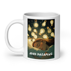 ADHD Dreaming | White Glossy Mug | The Neurospicy Store