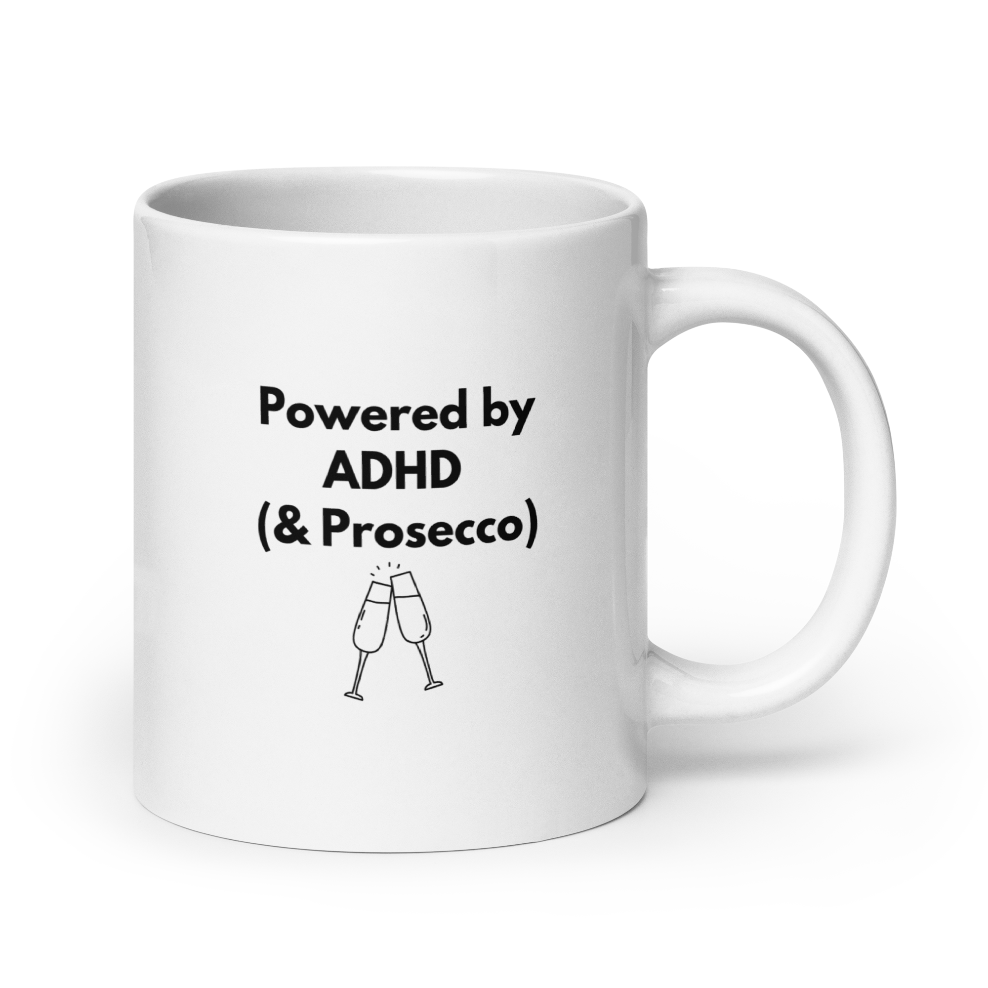 Powered by ADHD (& Prosecco) | White Glossy Mug | The Neurospicy Store 20 oz