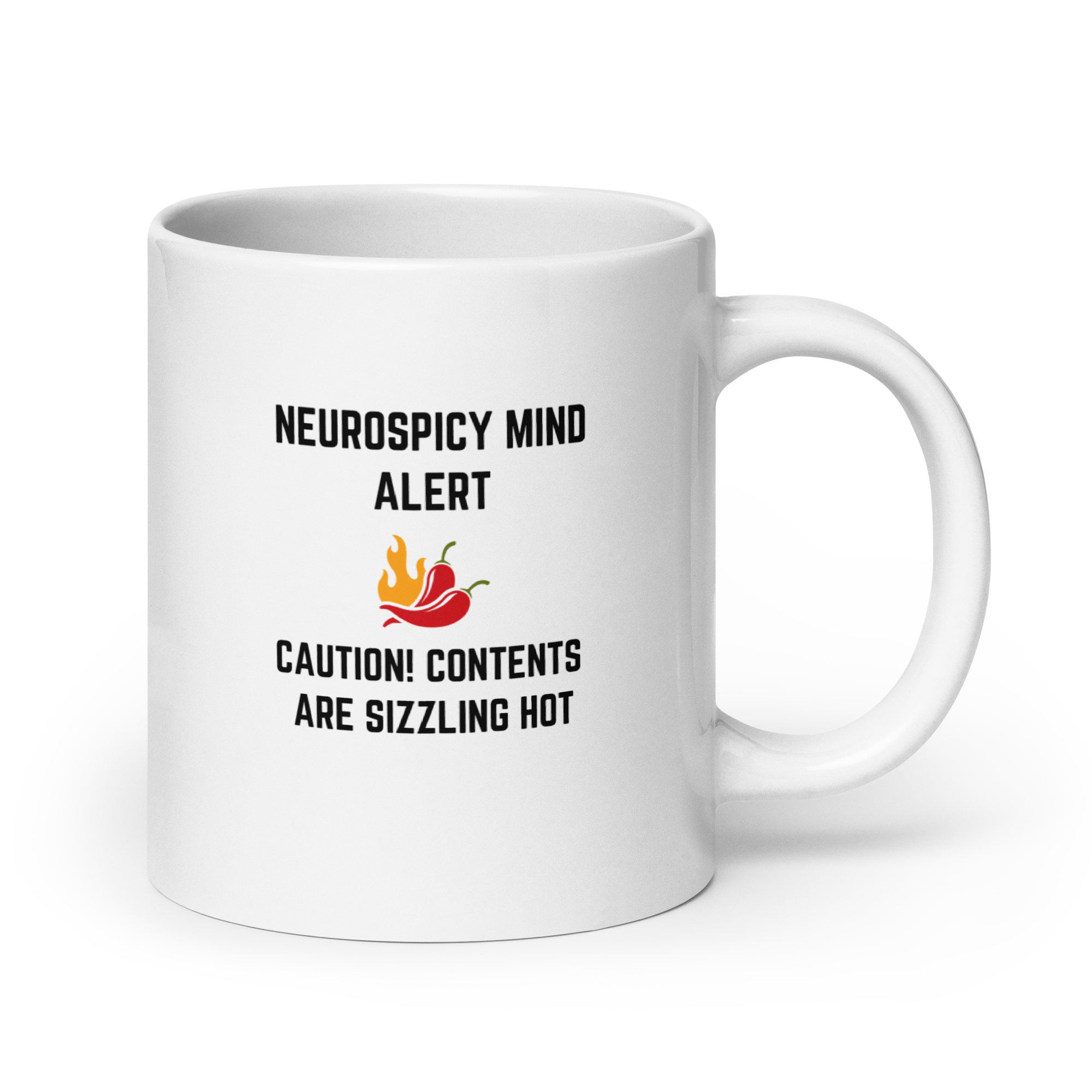 Neurospicy Mind Alert Caution! Contents Are Sizzling Hot | White Glossy Mug | The Neurospicy Store 20 oz