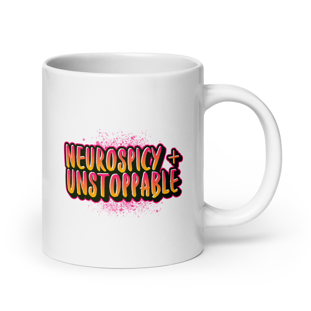 Neurospicy and Unstoppable | White Mug | Neurodivergent Gift white-glossy-mug-white-20-oz-handle-on-right-67d865e899faa Kitchen & Dining > Drinkware > Mugs
