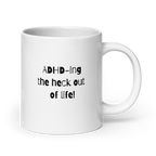 ADHD-Ing The Heck Out Of Life Mug | Glossy White Mug | ADHD Positive Attitude white-glossy-mug-white-20-oz-handle-on-right-67d9e2577a788 Kitchen & Dining > Drinkware > Mugs