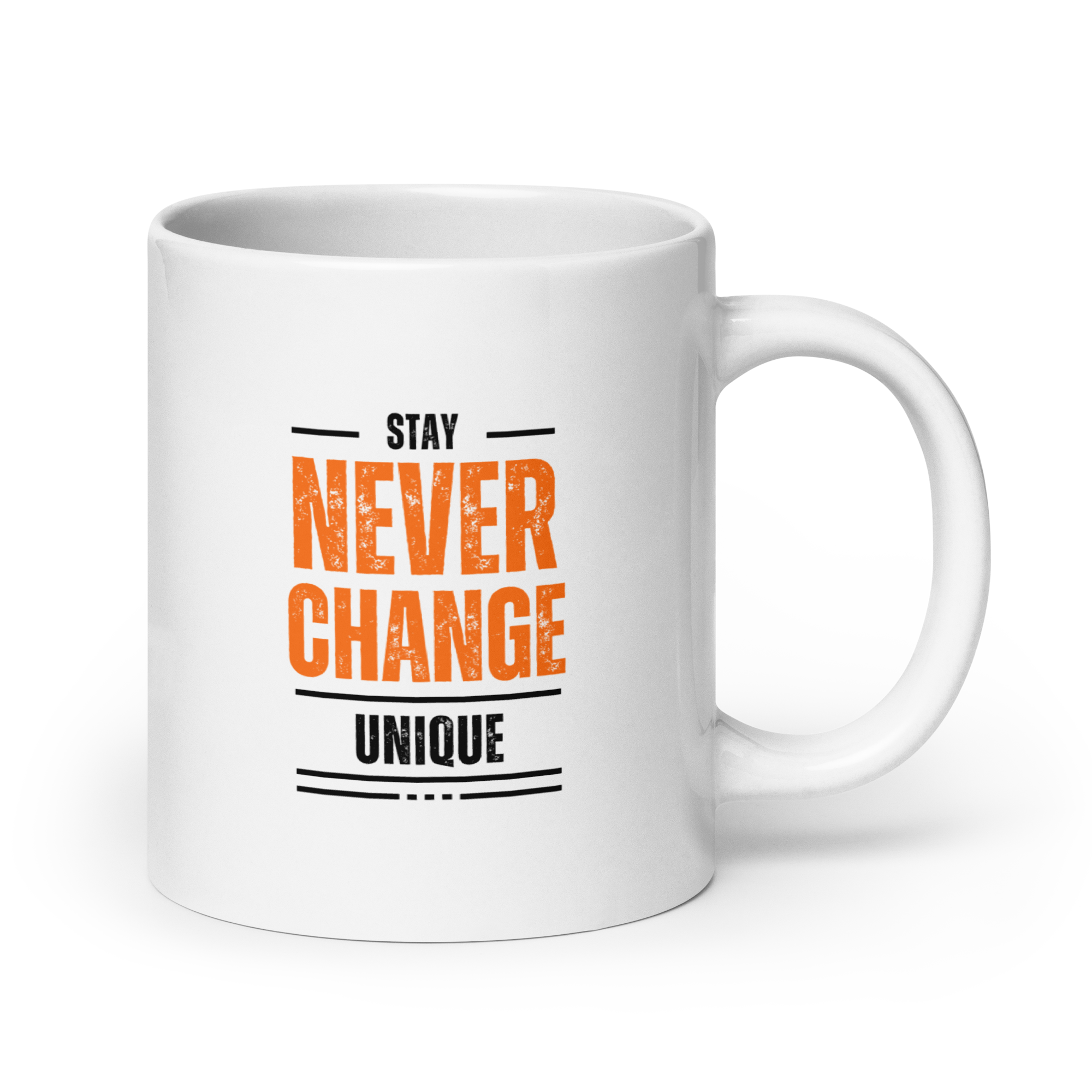 Stay Never Change Unique | White Glossy Mug | The Neurospicy Store 20 oz