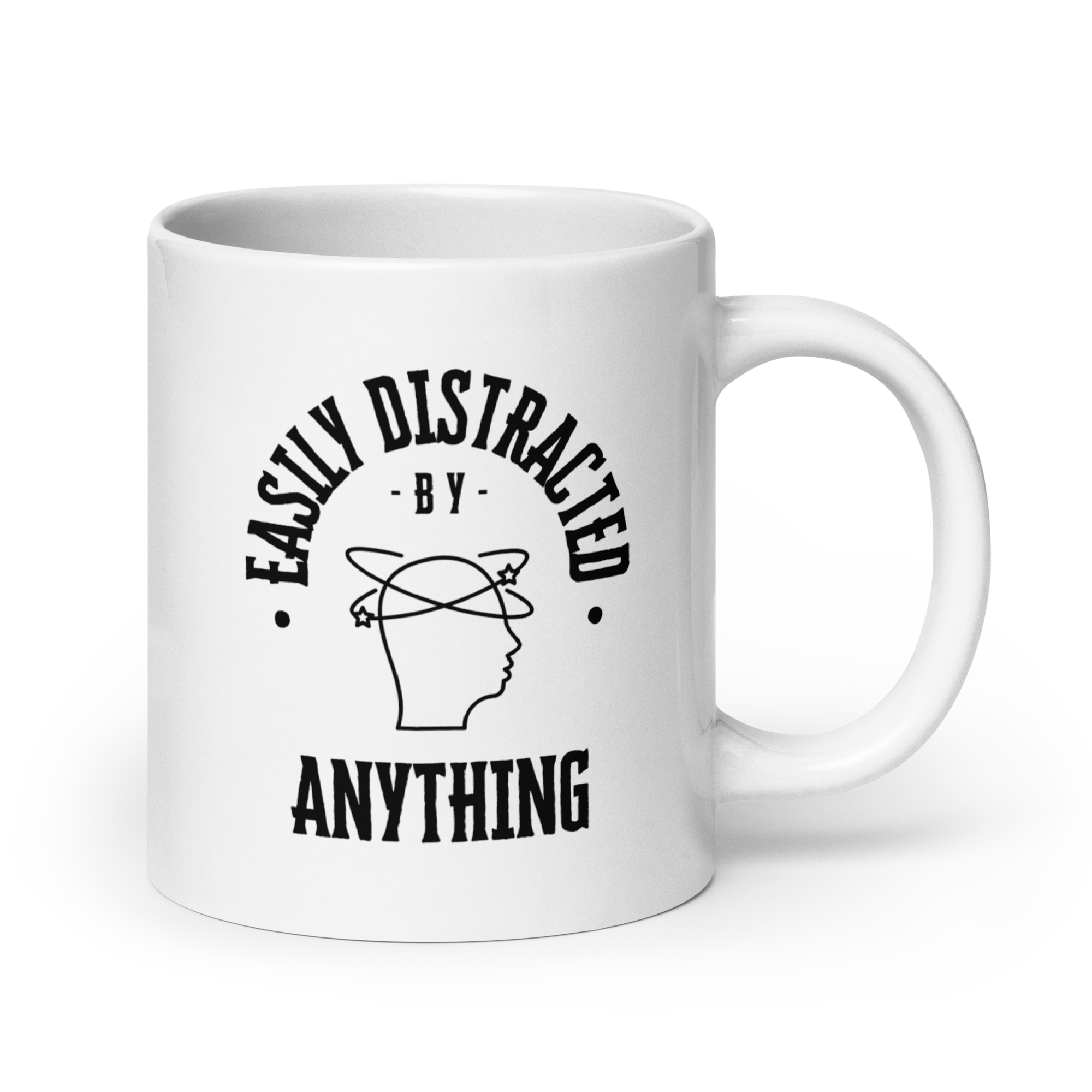 Easily Distracted By Anything | White Glossy Mug | The Neurospicy Store 20 oz
