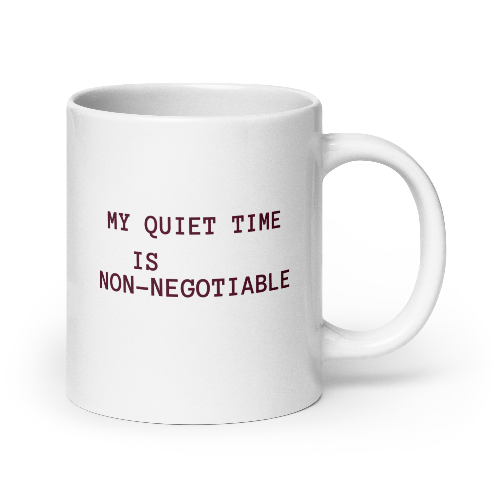 My Quiet Time Is Non-Negotiable | White Glossy Mug | The Neurospicy Store 20 oz