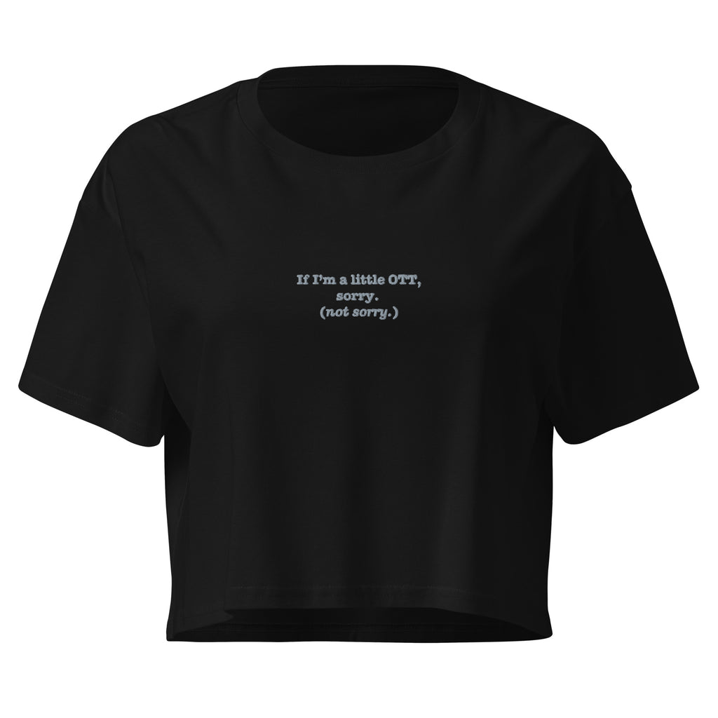 OTT? Sorry (Not Sorry) | Women’s Crop Top | Zero Apologies womens-crop-top-black-front-6a68bee6ba369 Crop Top