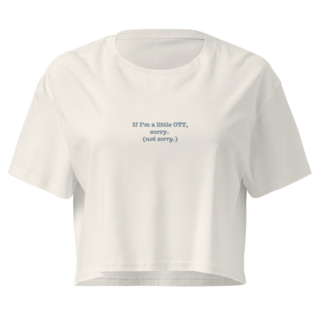 OTT? Sorry (Not Sorry) | Women’s Crop Top | Zero Apologies womens-crop-top-ecru-front-6a68bee6bb0d7 Crop Top