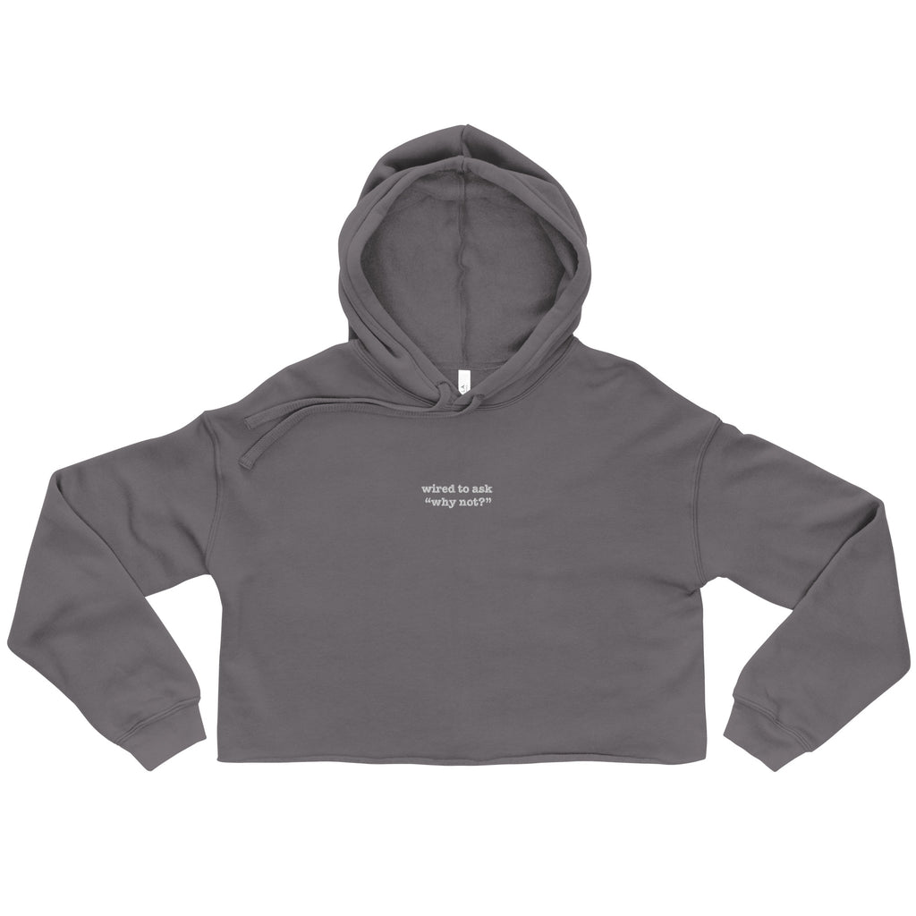 Wired to Ask "Why Not?" | Soft Crop Hoodie | Sass & Spoons womens-cropped-hoodie-storm-front-6a6497ae7592b Hoodie