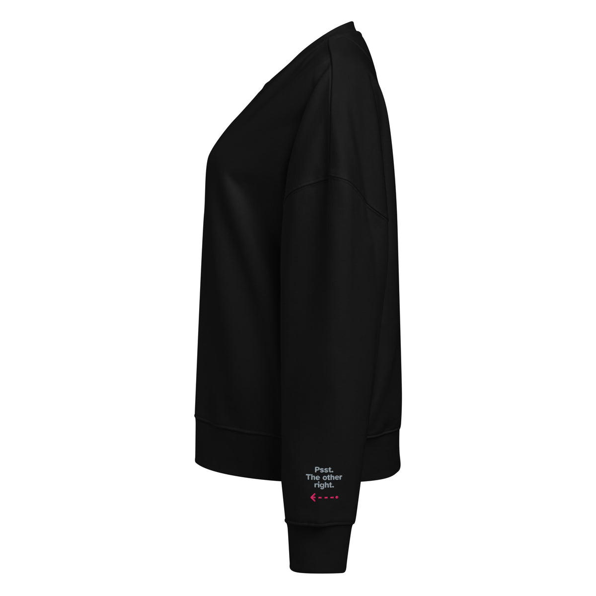 Psst. The Other Right women's organic sweatshirt in Black, left sleeve