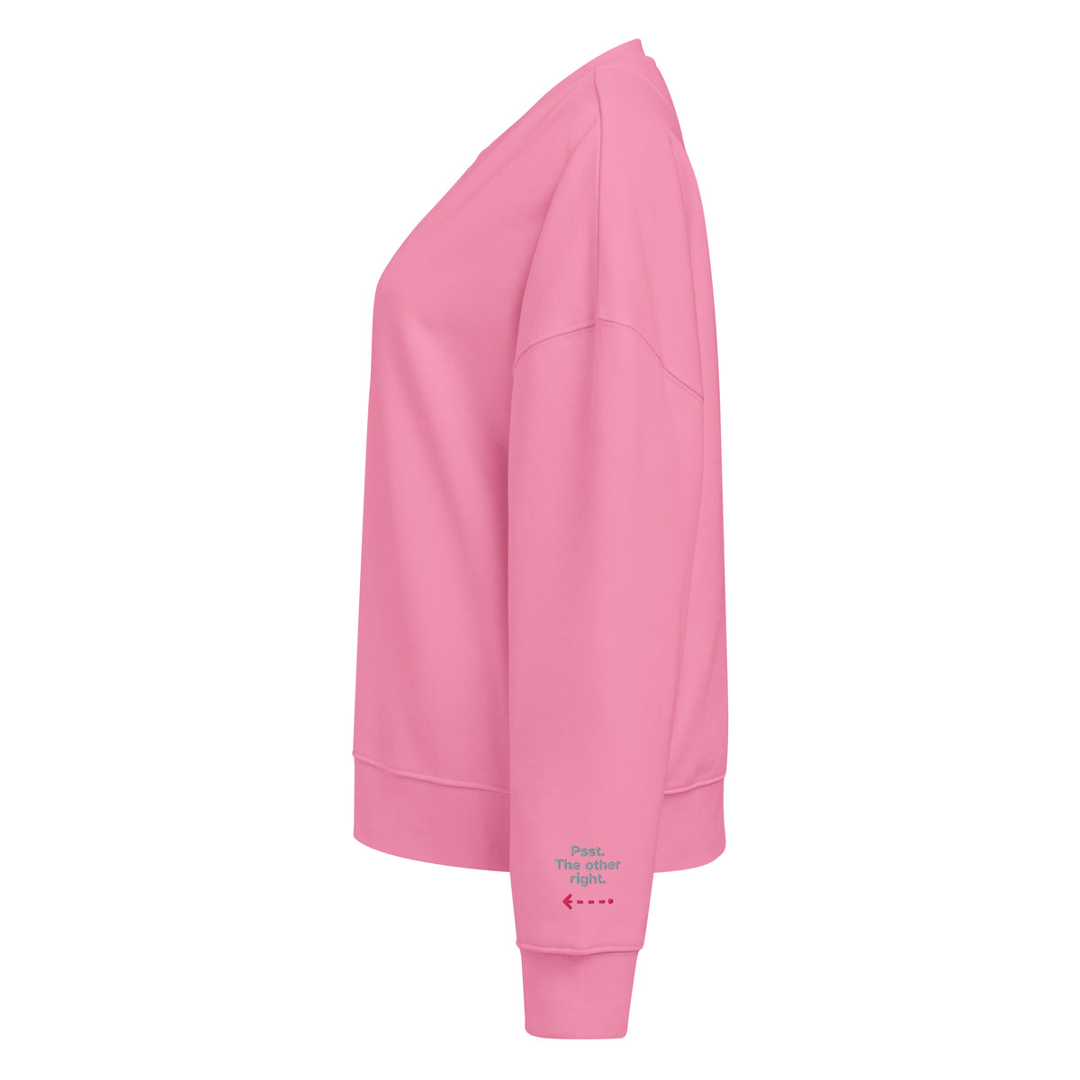 Psst. The Other Right women's organic sweatshirt in Bubble Pink, left sleeve