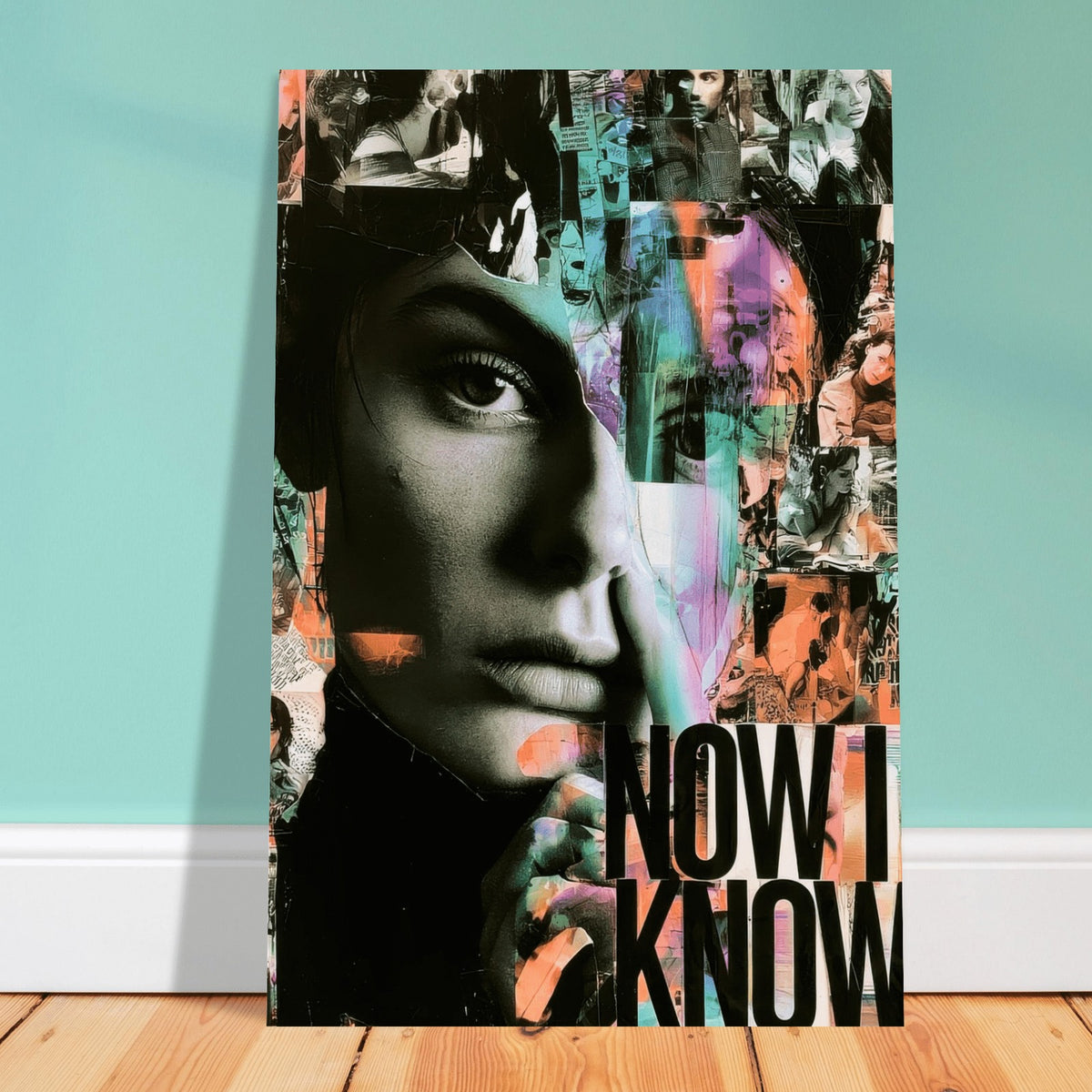 Now I Know wall art print, close view