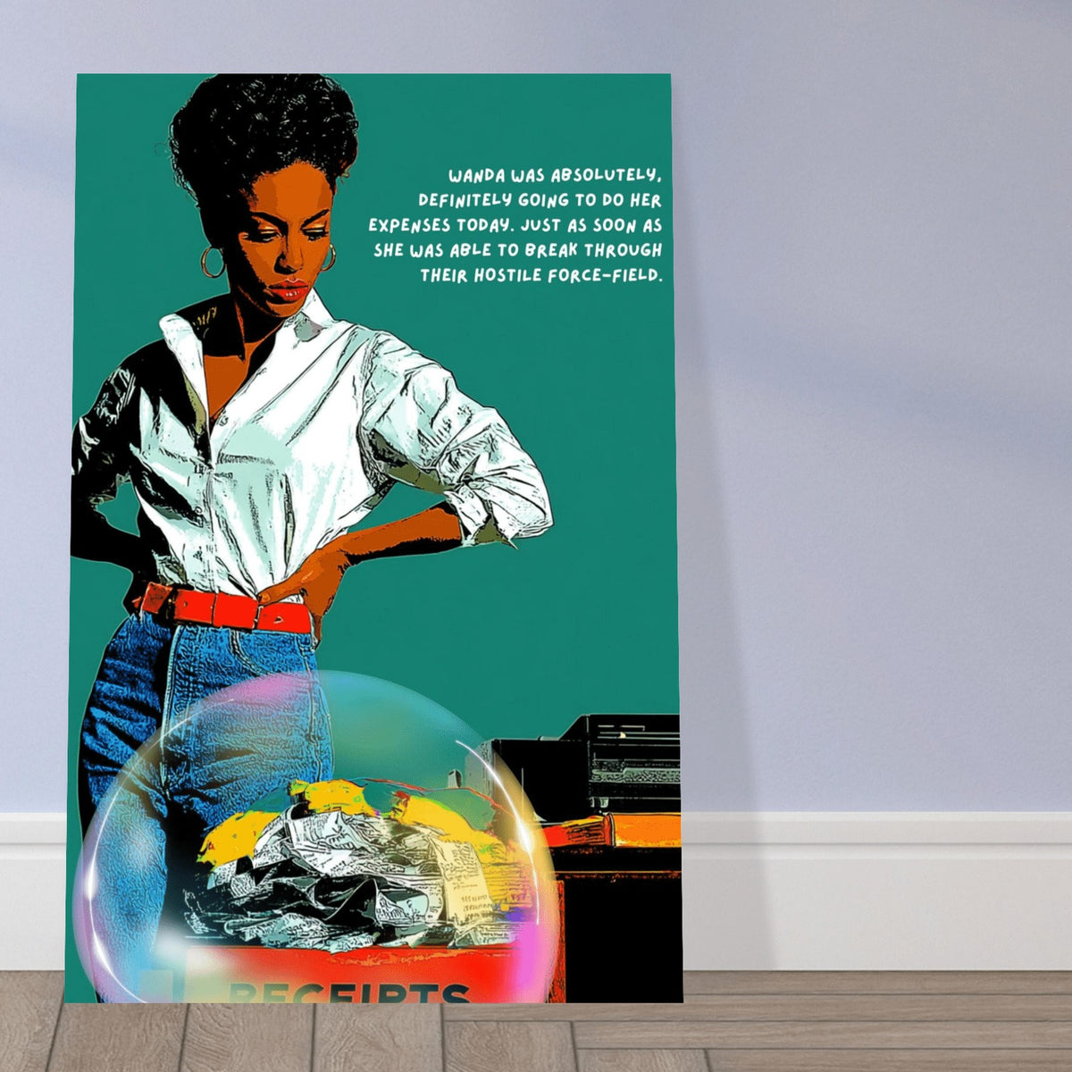 Wanda Was Going To Do Her Expenses Today wall art print, close view