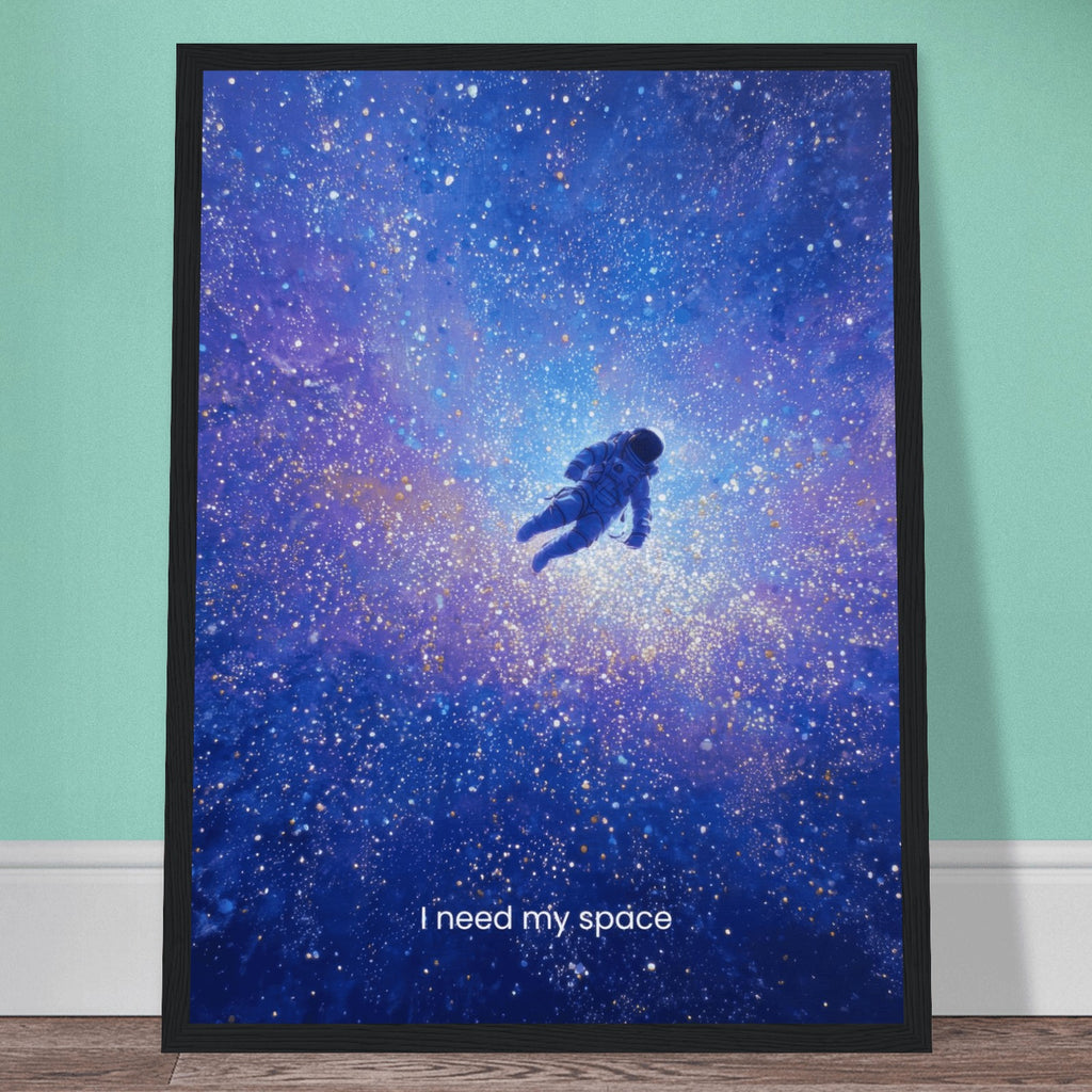 I Need My Space wall art print, close view