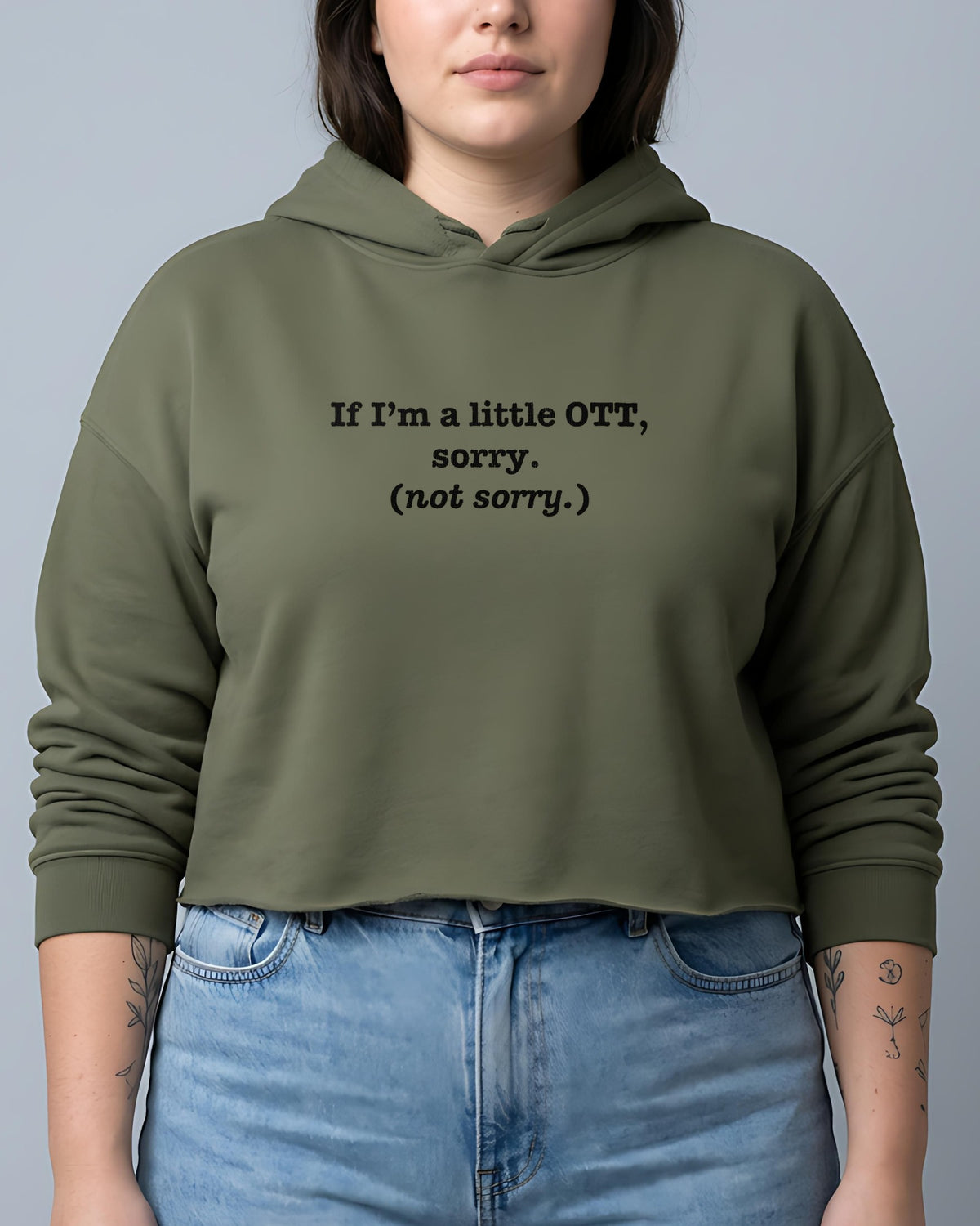 OTT? Sorry (Not Sorry) printed crop hoodie in Military Green, worn, front view