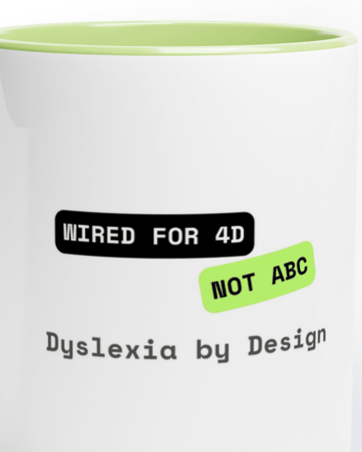 Close-up of the "4D not ABC (Dyslexia)" wording