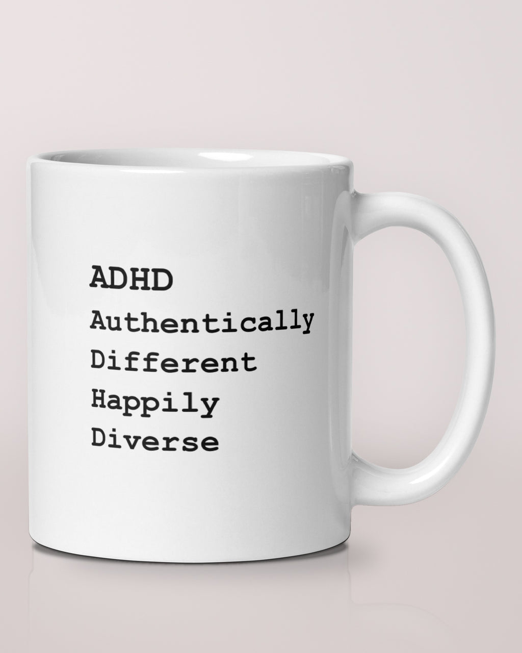 ADHD: Authentically Different Happily Diverse mug