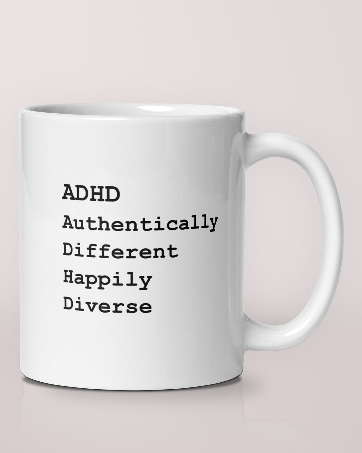 ADHD: Authentically Different Happily Diverse mug