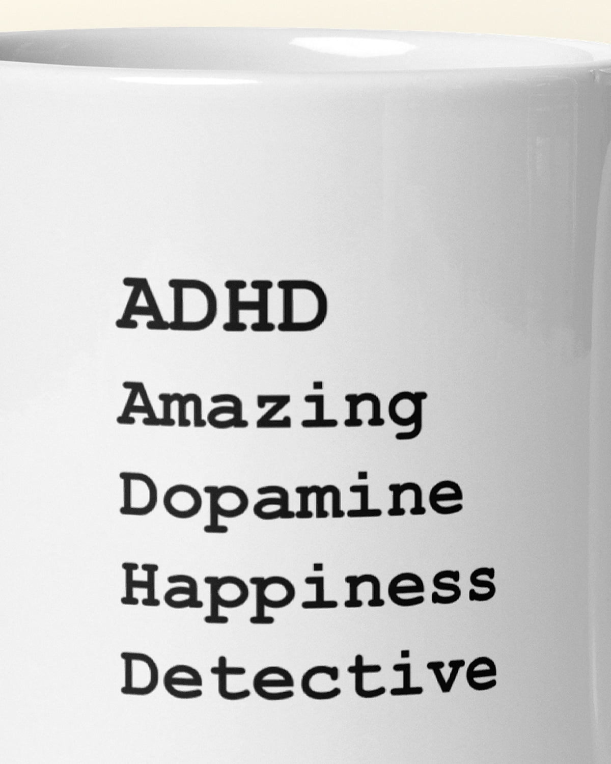 Close-up of the "ADHD: Amazing Dopamine Happiness Detective" wording