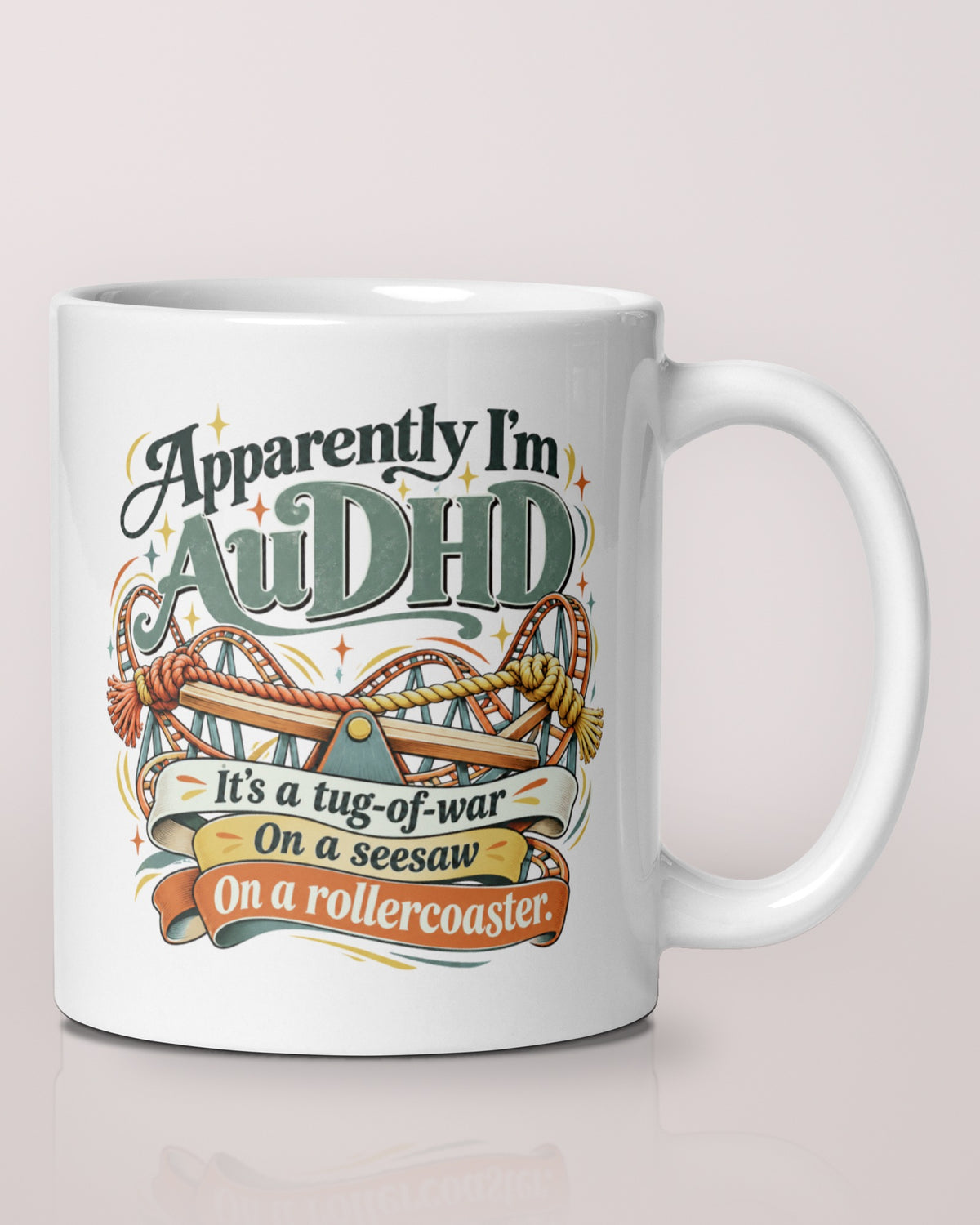 Apparently AuDHD: The Battle white mug, handle on the right