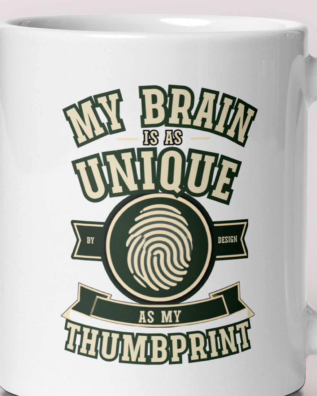 Close-up of the "Brain as Unique as a Thumbprint" wording