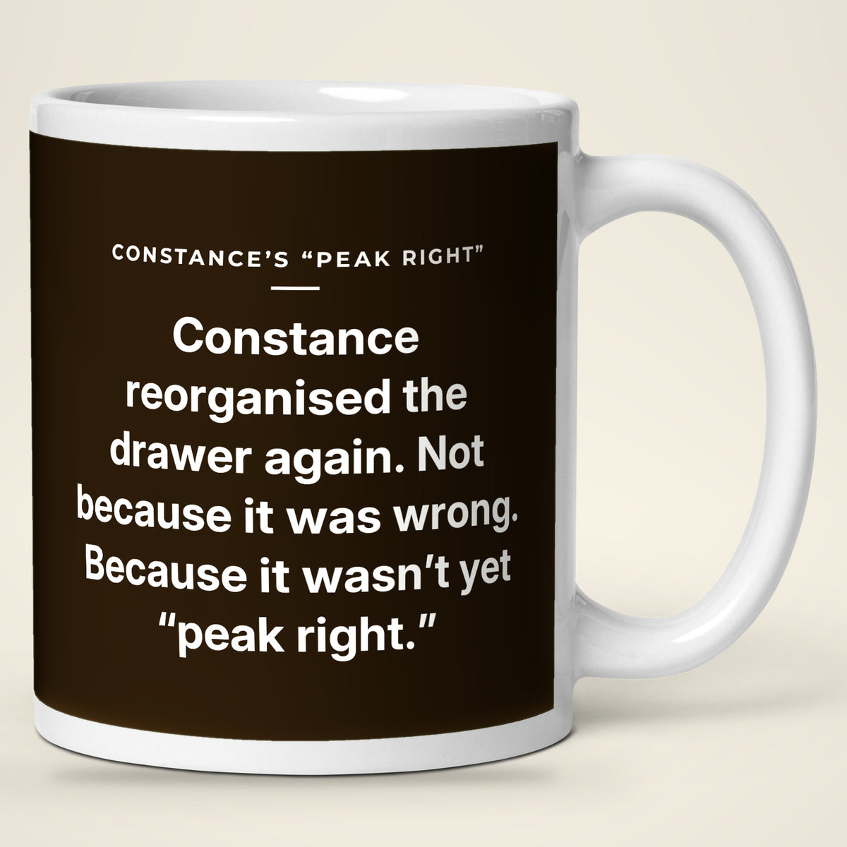 Constance's “Peak Right” mug, story side
