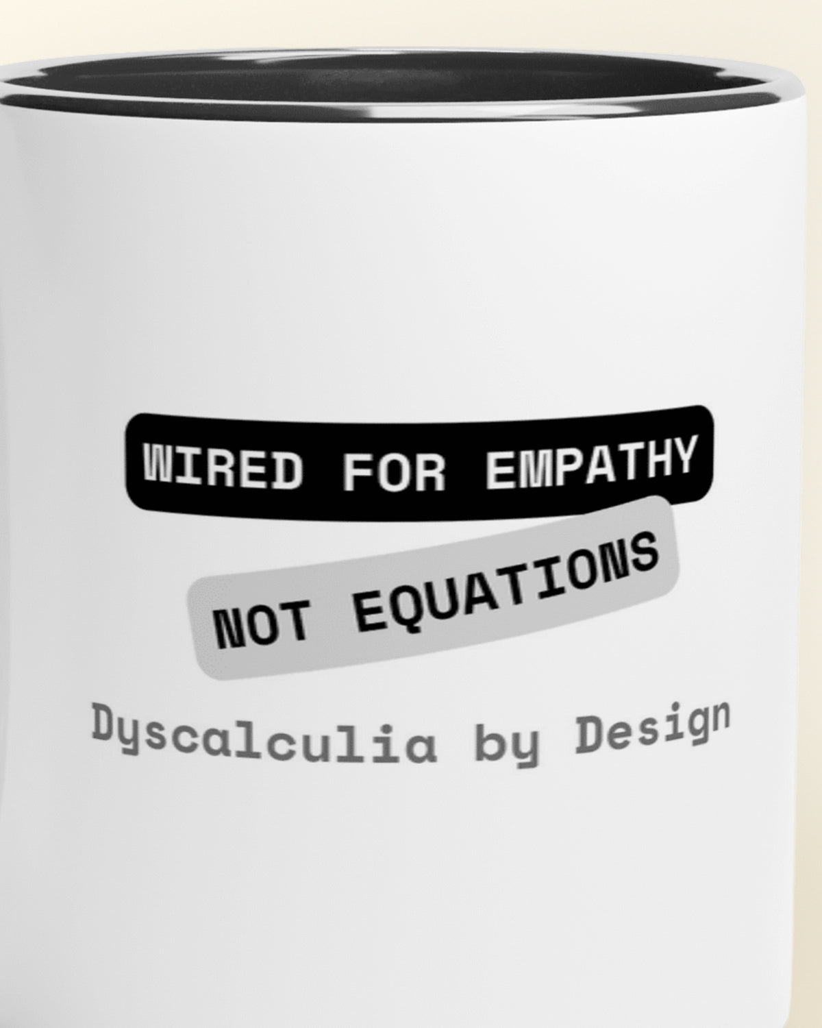 Close-up of the "Empathy not Equations (Dyscalculia)" wording