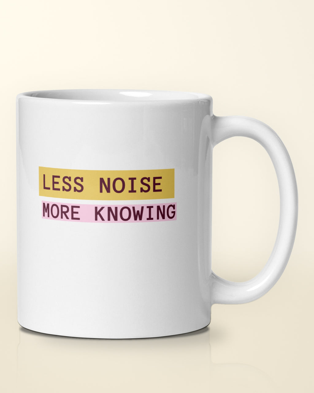 Less Noise, More Knowing mug