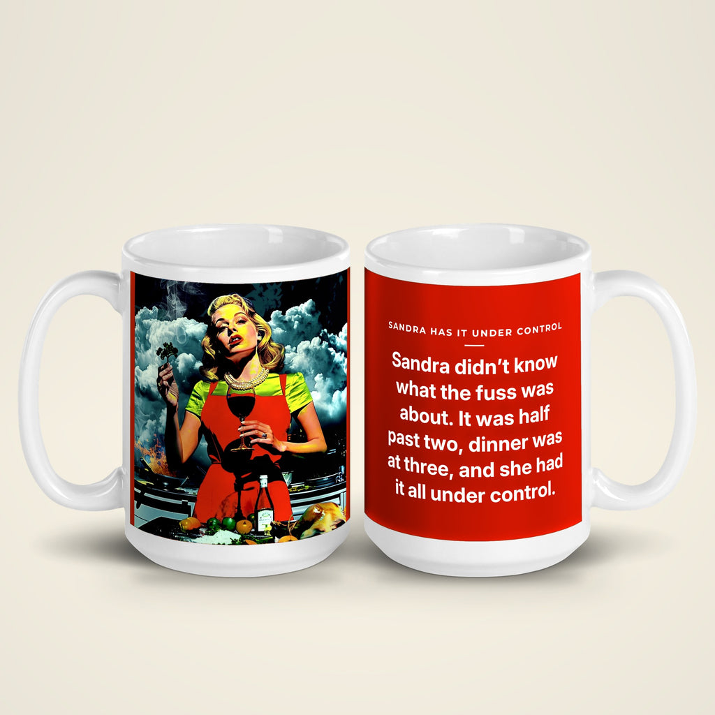 Sandra Has It Under Control mug in 15 oz, both sides