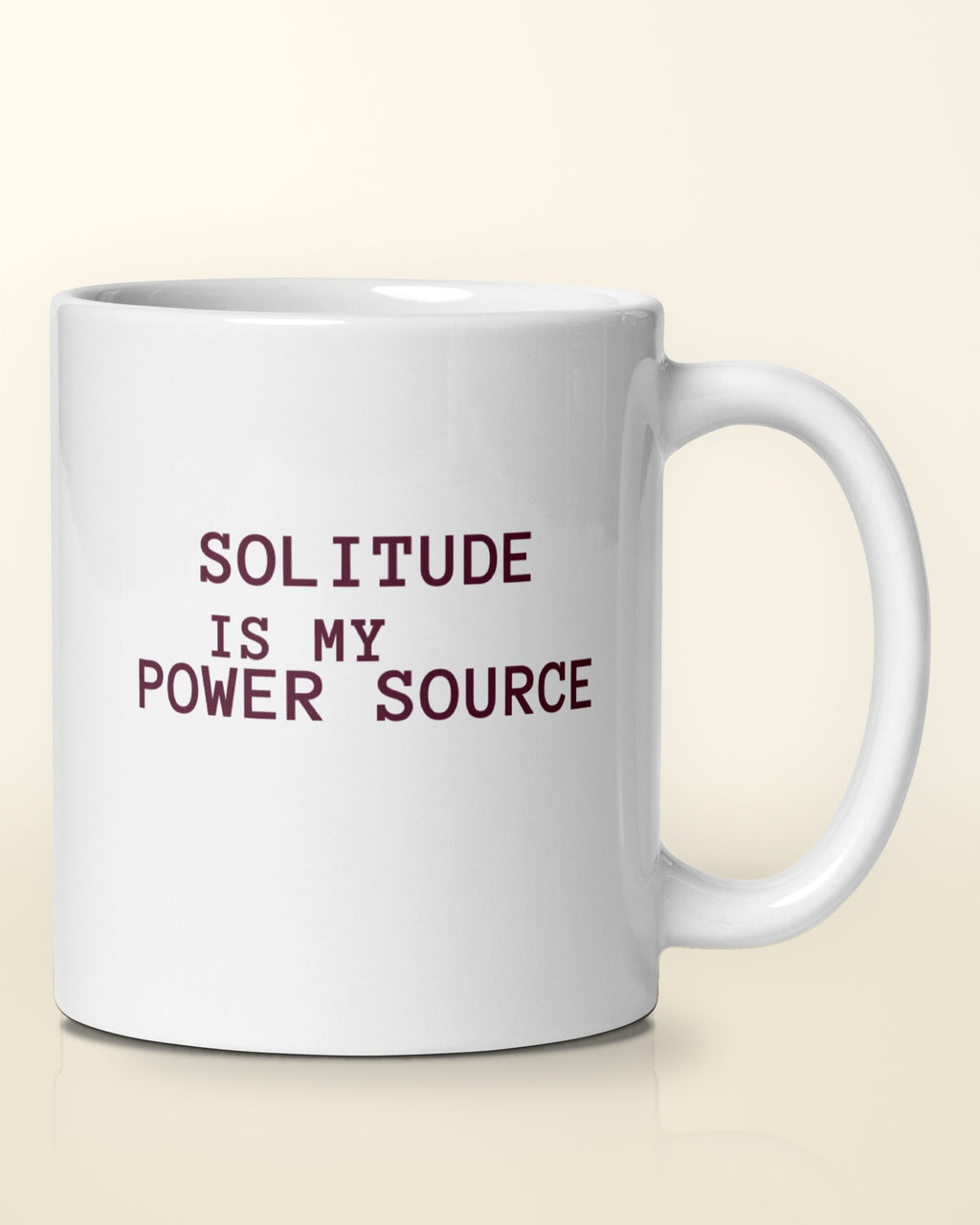 Solitude Is My Power Source mug