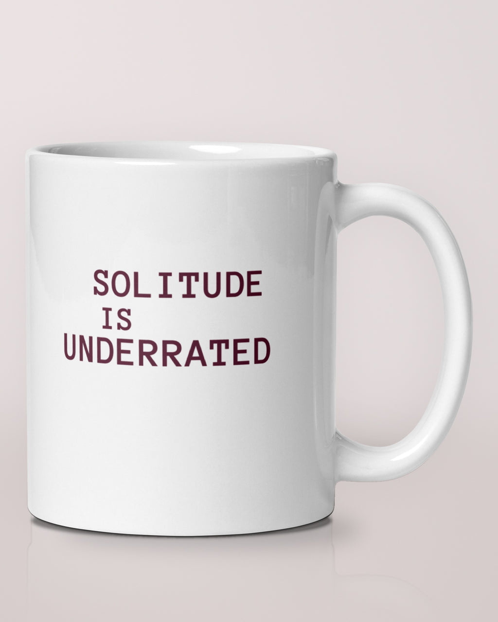 Solitude Is Underrated mug
