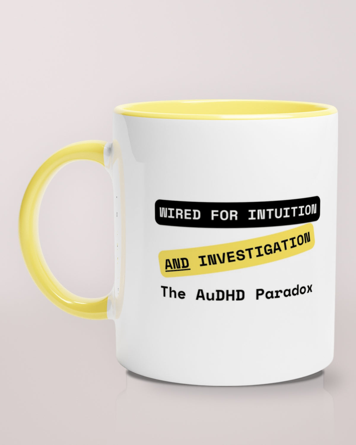 Intuition AND Investigation (AuDHD Paradox) mug
