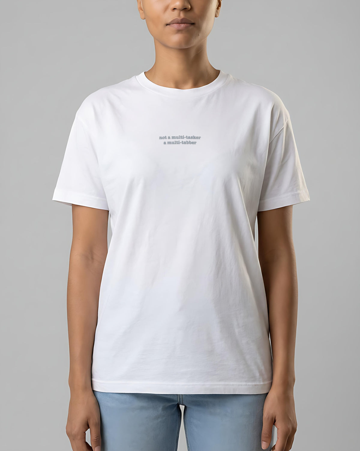 Not Multi-tasker ... Multi-tabber embroidered organic tee in White, worn, front view