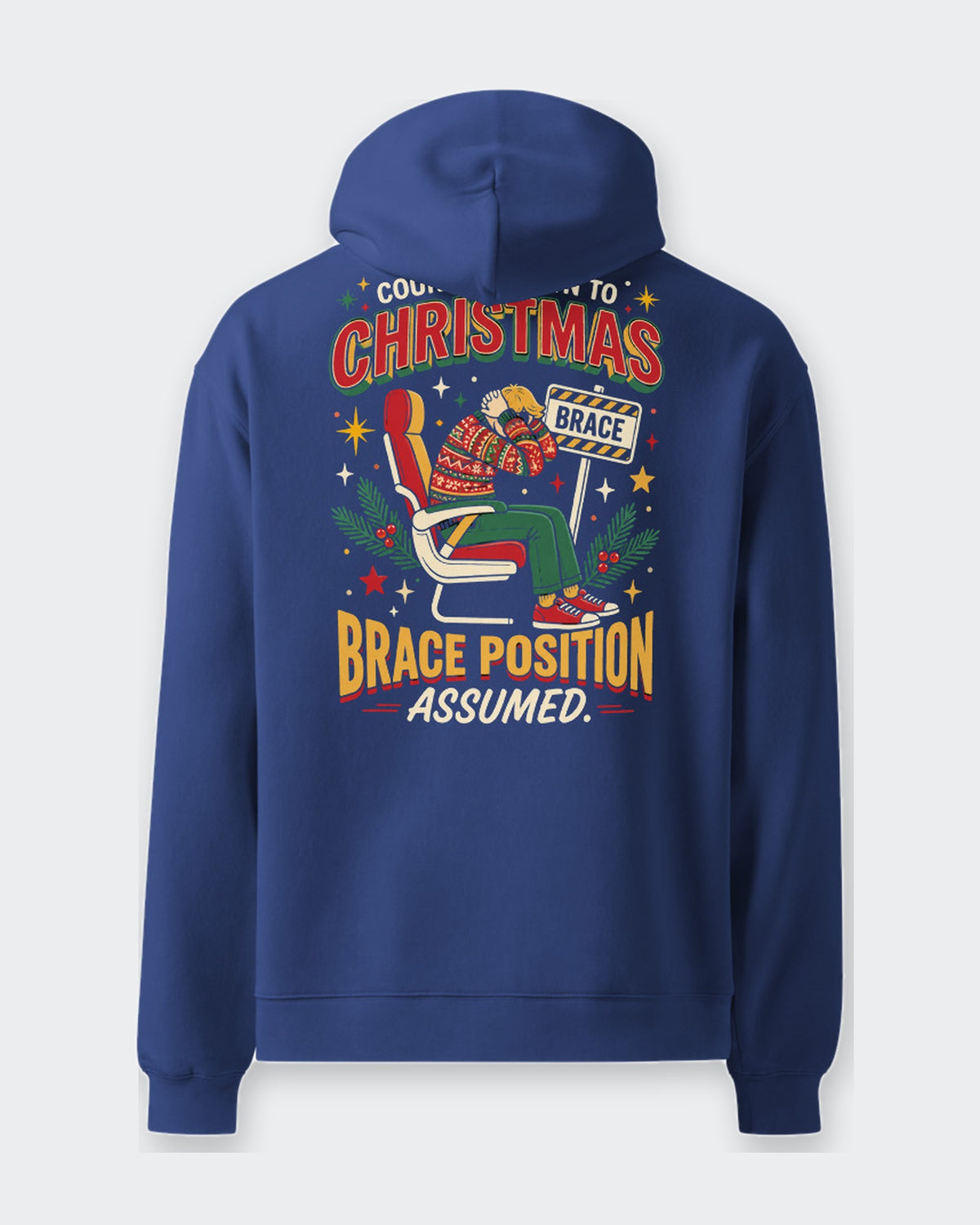 Brace for Christmas! oversized hoodie in Cobalt, flat back view of the full-size printed design