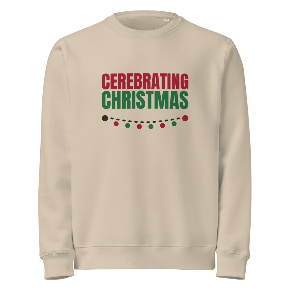 Cerebrating Christmas organic sweatshirt in Desert Dust, front