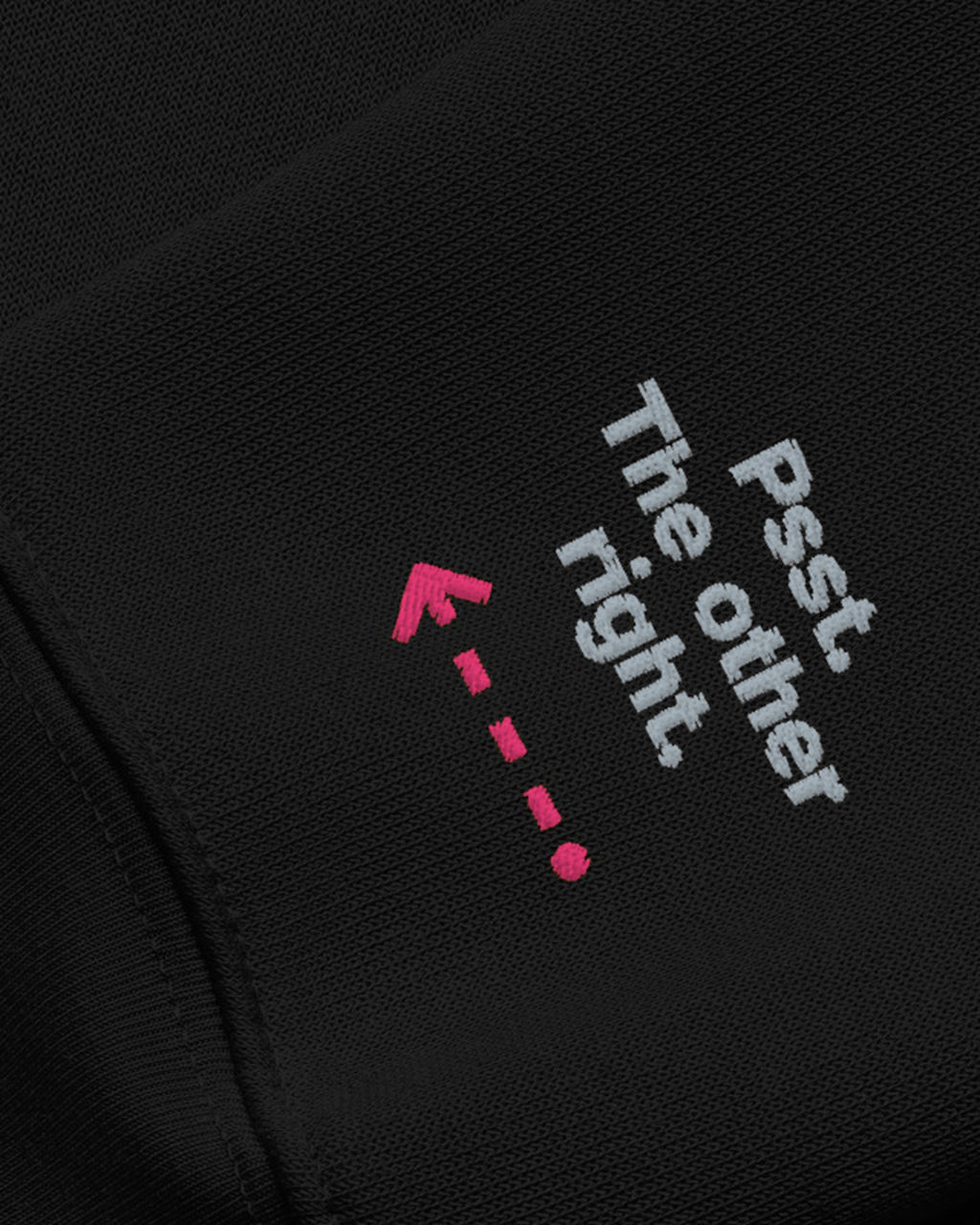 Embroidery close-up, left cuff: Psst. The other right.